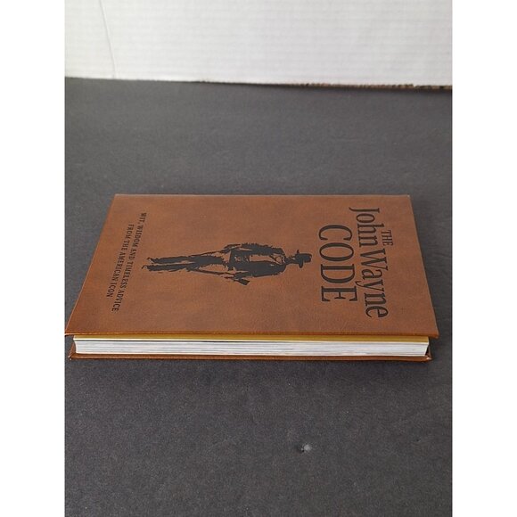 The John Wayne Code Wit Wisdom Timeless Advice Leather Type Cover Cowboy - Picture 4 of 6
